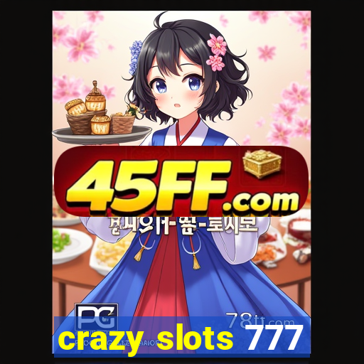 crazy slots 777